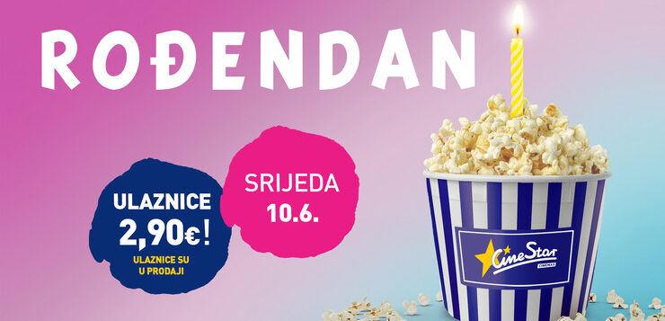 CineStar slavi rođendan – u srijedu, 10. lipnja ulaznice samo 2,90 eura!