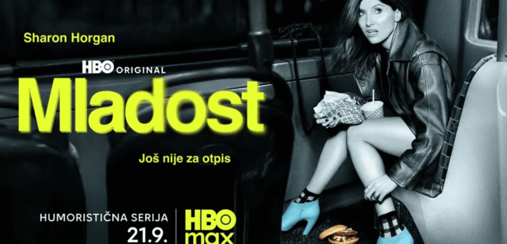 HBO ORIGINAL HUMORISTIČNA SERIJA „MLADOST“ KREATORICE SHARON HORGAN STIŽE 21. RUJNA NA HBO MAX